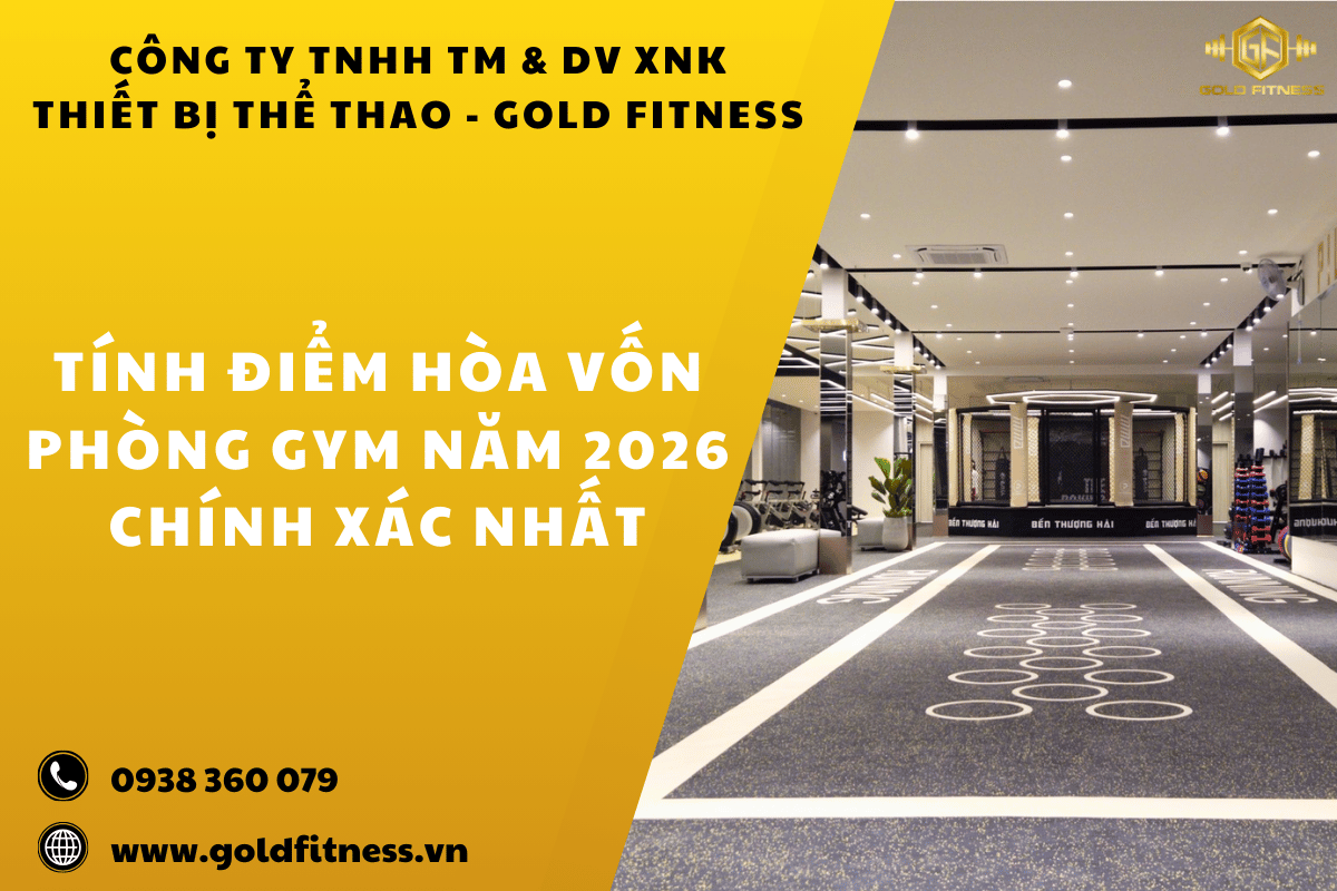 Tính điểm hòa vốn phòng gym