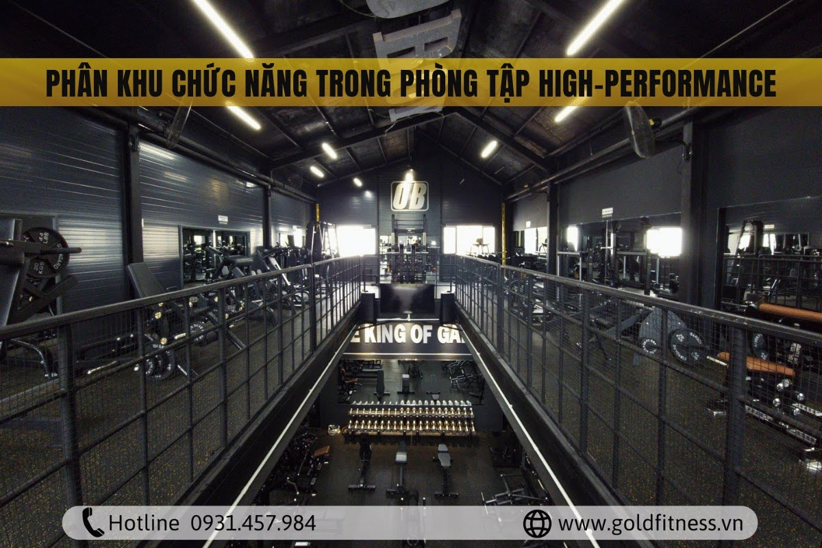 Phân khu chức năng trong phòng tập High-Performance