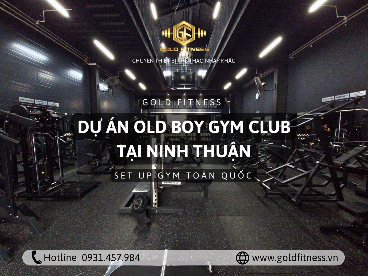 du-an-old-boy-gym-club-ninh-thuan du-an-old-boy-gym-club-ninh-thuan