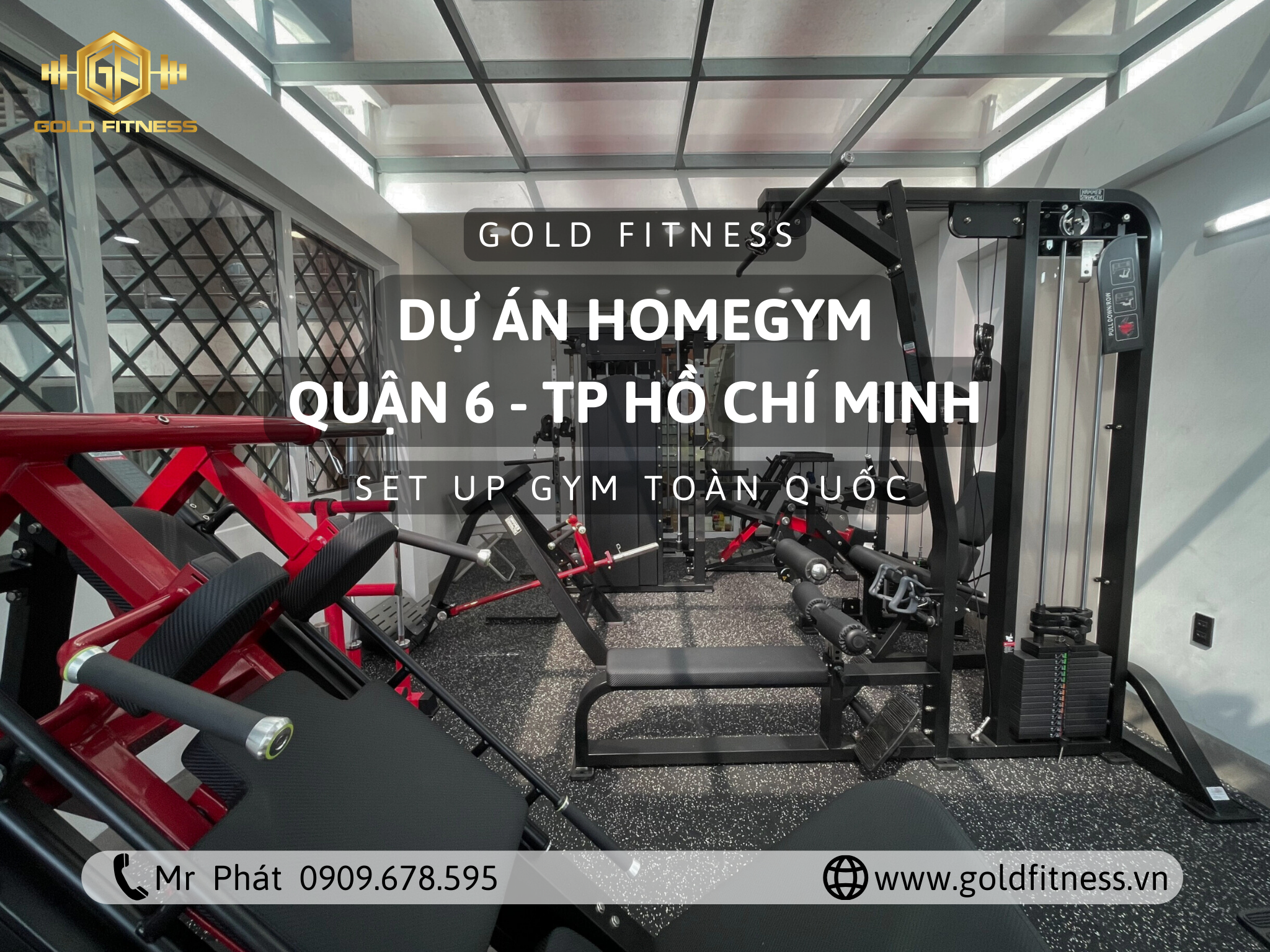 HOÀN THÀNH DỰ ÁN HOMEGYM QUẬN 6