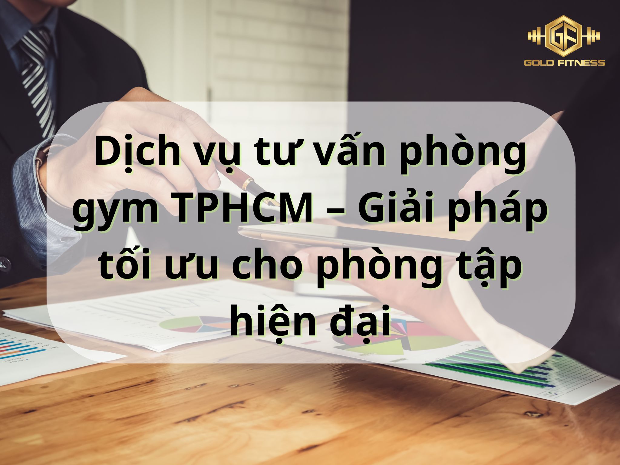 dịch vụ tư vấn phòng gym TPHCM