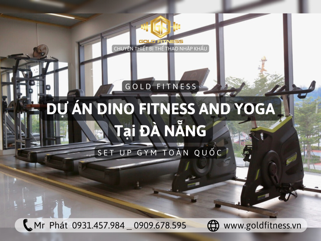 Dino Fitness & Yoga tại Đà Nẵng