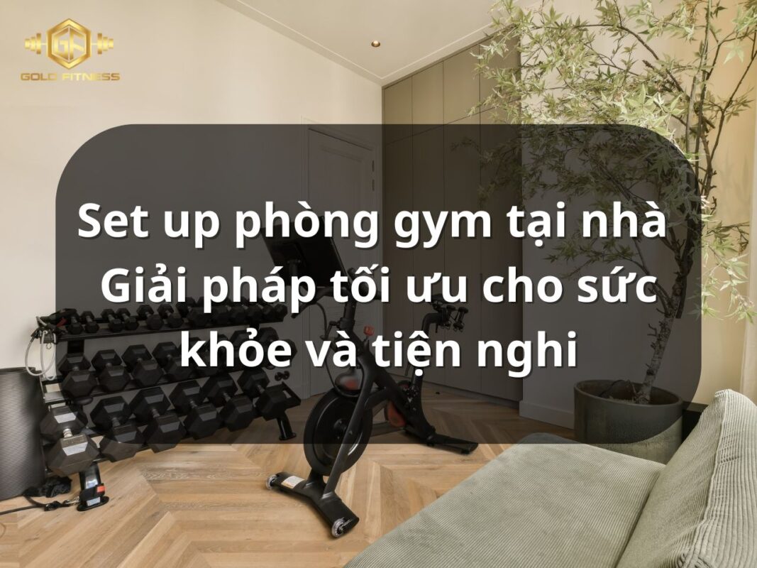 set up phòng gym tại nhà